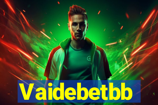 Vaidebetbb