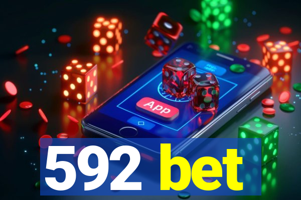 592 bet