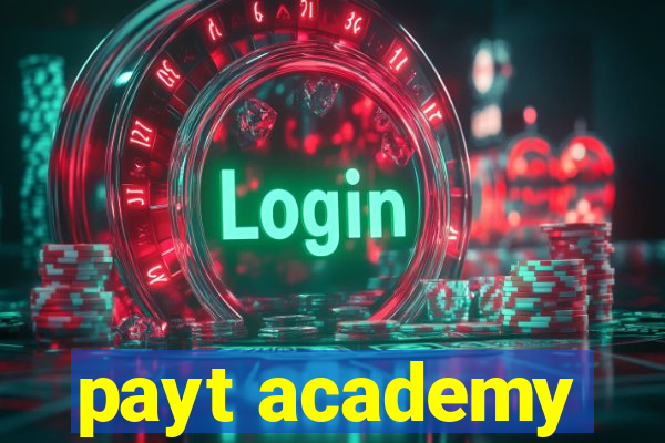 payt academy