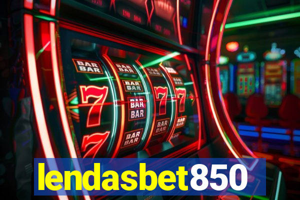 lendasbet850