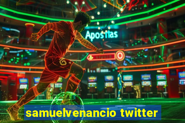 samuelvenancio twitter