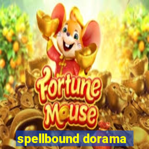 spellbound dorama