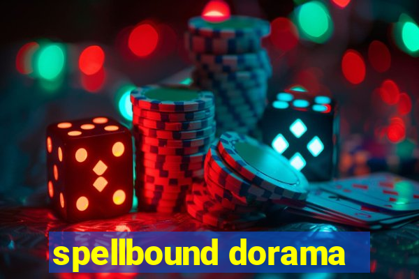 spellbound dorama