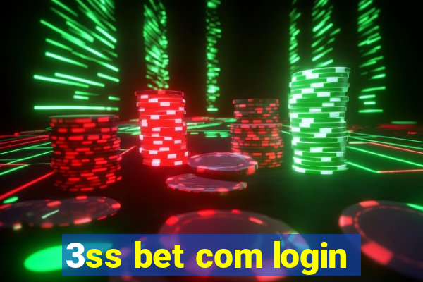 3ss bet com login