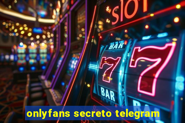onlyfans secreto telegram