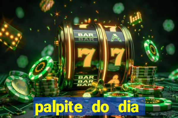 palpite do dia jogo do bicho kaledri hoje