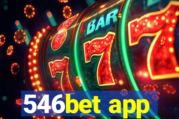 546bet app