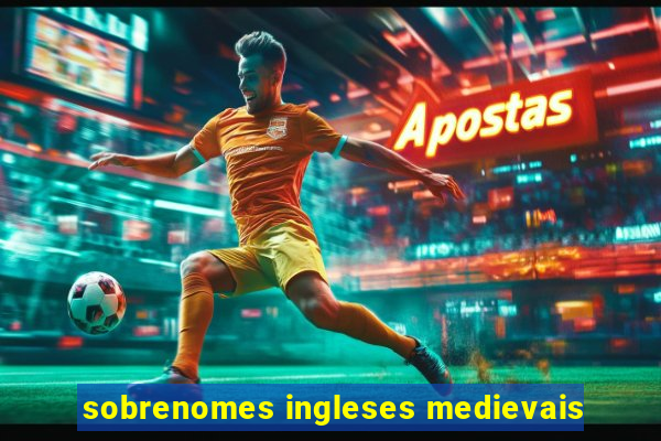 sobrenomes ingleses medievais