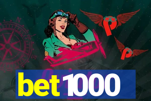 bet1000