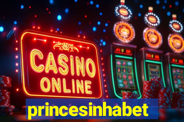 princesinhabet