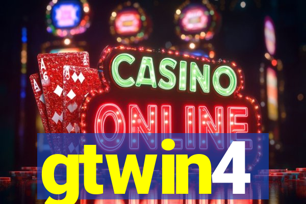 gtwin4
