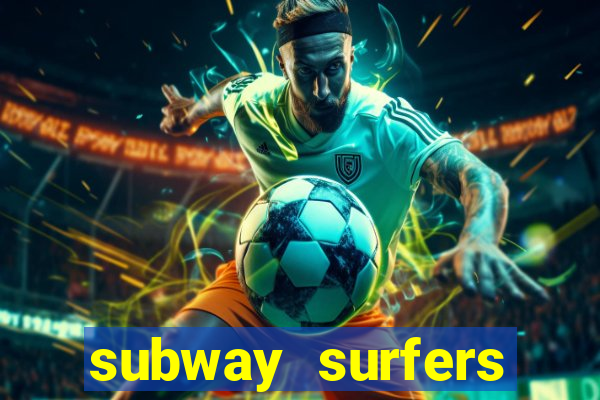 subway surfers dinheiro pix