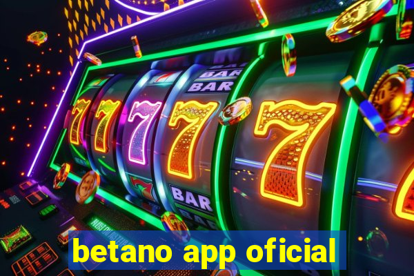 betano app oficial