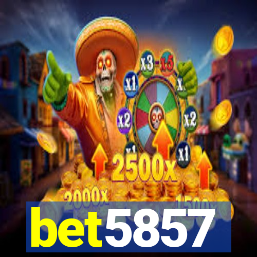 bet5857