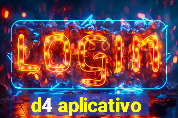 d4 aplicativo