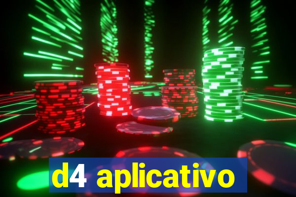 d4 aplicativo