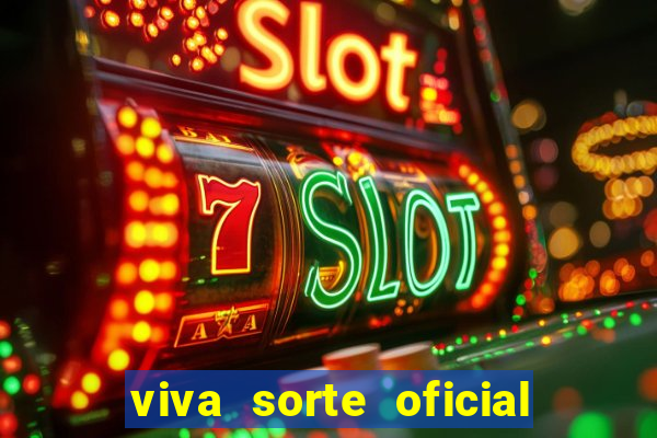 viva sorte oficial com br comprar