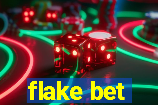 flake bet