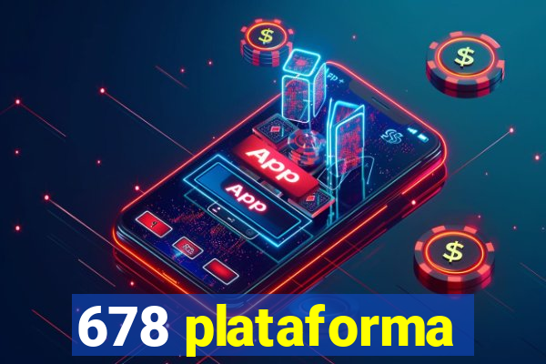 678 plataforma