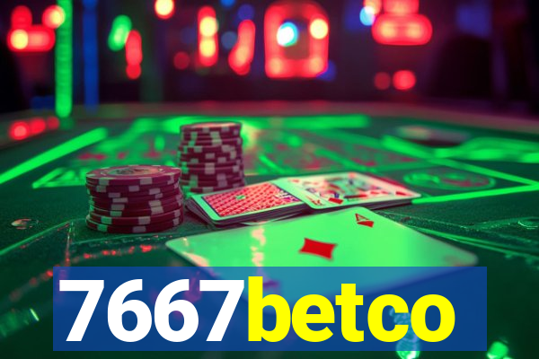 7667betco
