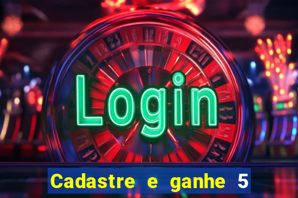 Cadastre e ganhe 5 reais para apostar