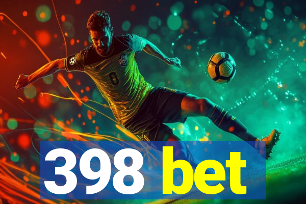 398 bet