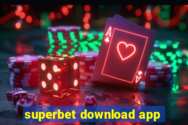 superbet download app