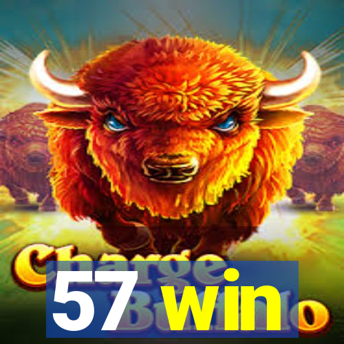 57 win