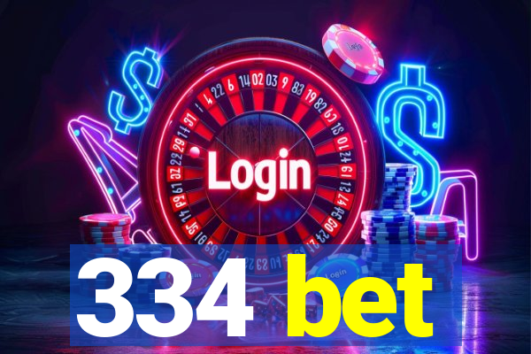 334 bet