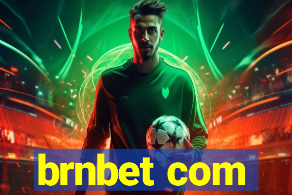 brnbet com