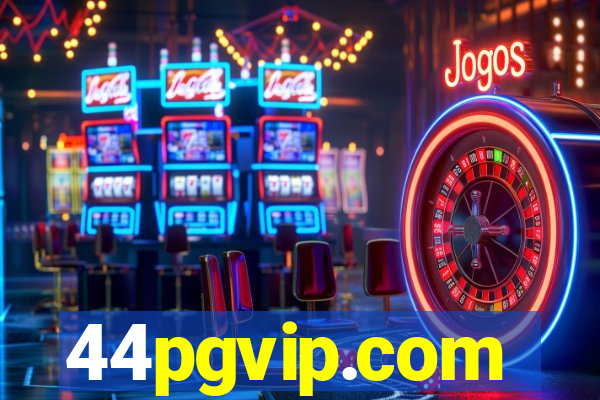 44pgvip.com