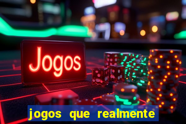 jogos que realmente pagam sem precisar depositar dinheiro