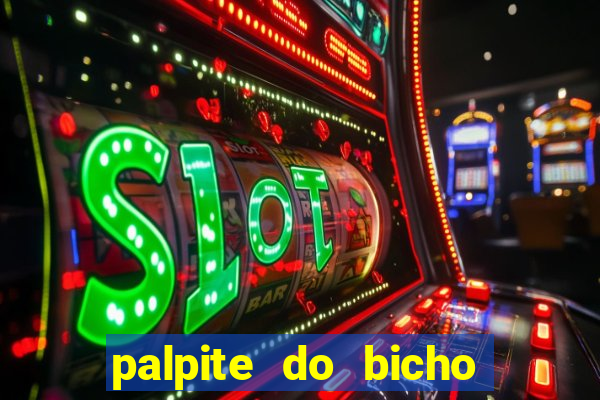 palpite do bicho deu no poste