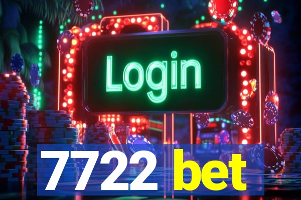 7722 bet