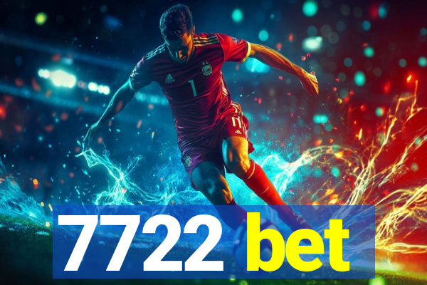 7722 bet