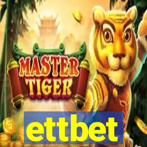 ettbet