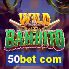 50bet com