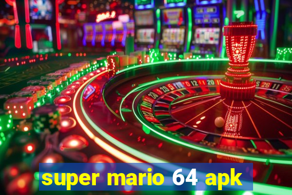 super mario 64 apk