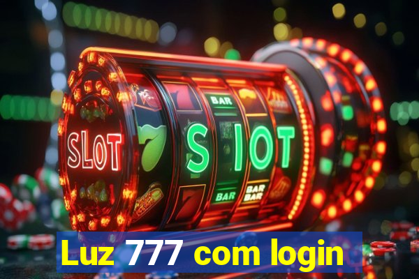 Luz 777 com login