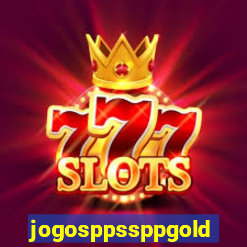 jogosppssppgold