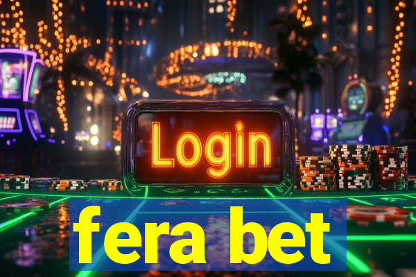 fera bet