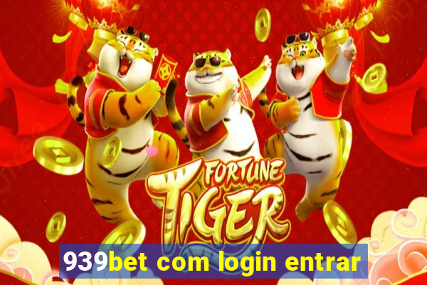 939bet com login entrar