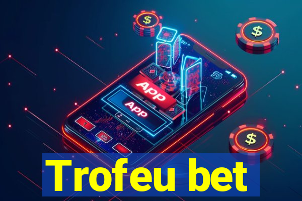 Trofeu bet