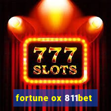 fortune ox 811bet
