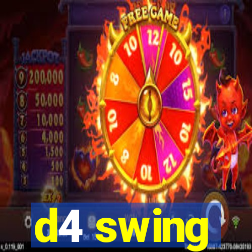 d4 swing