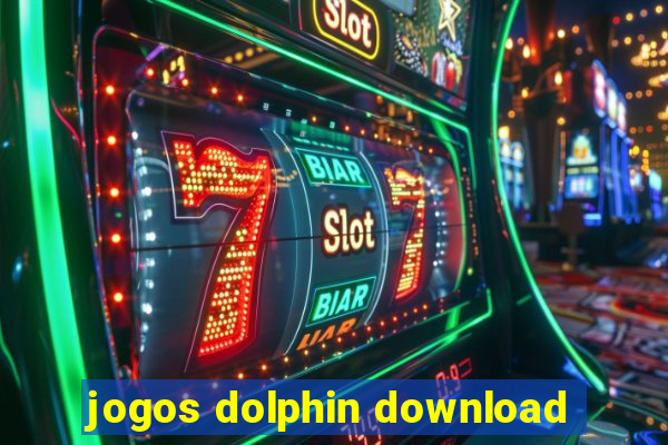 jogos dolphin download