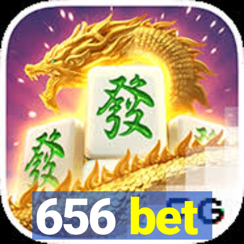 656 bet