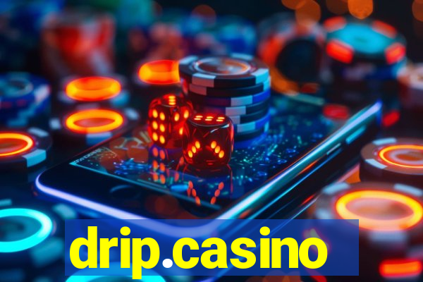 drip.casino
