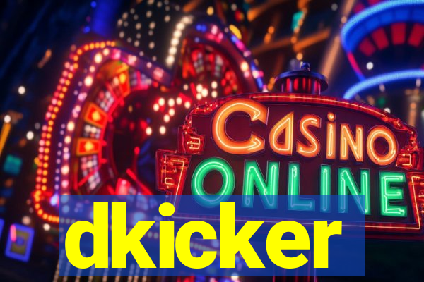 dkicker