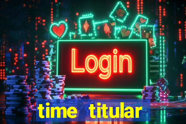 time titular corinthians 2012